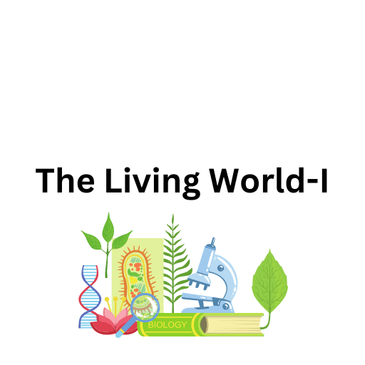 The Living World-I